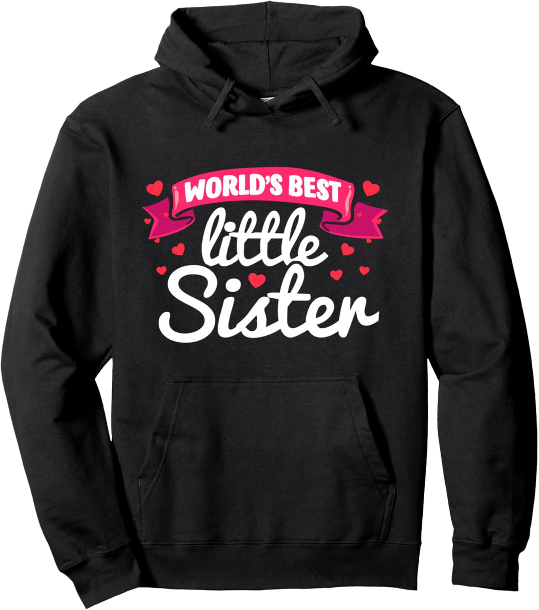 Worlds Best Little Sister Family Sisters Geschwisters-Geschwister Pullover Hoodie