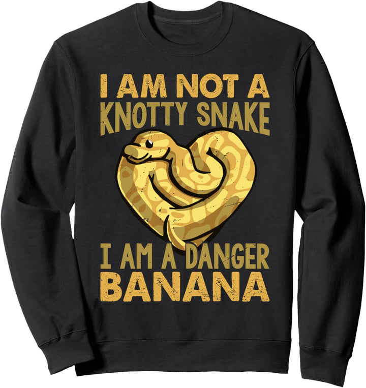 Ich bin keine knorrige Schlange, aber ich bin eine Gefahr Banane - Snakes Sweatshirt