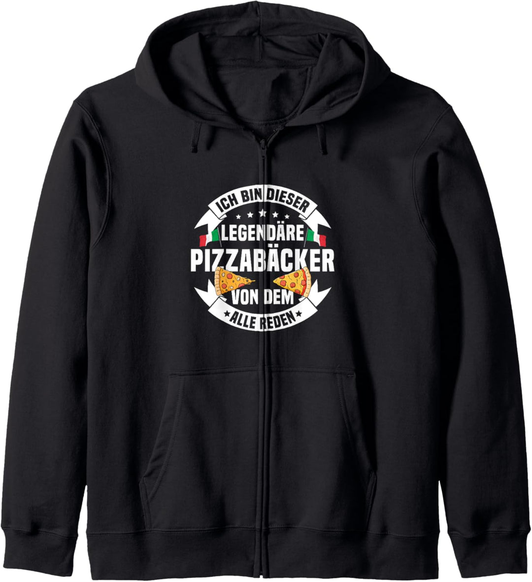 Ich Bin Dieser Legendäre Pizzabäcker Pizza Kapuzenjacke