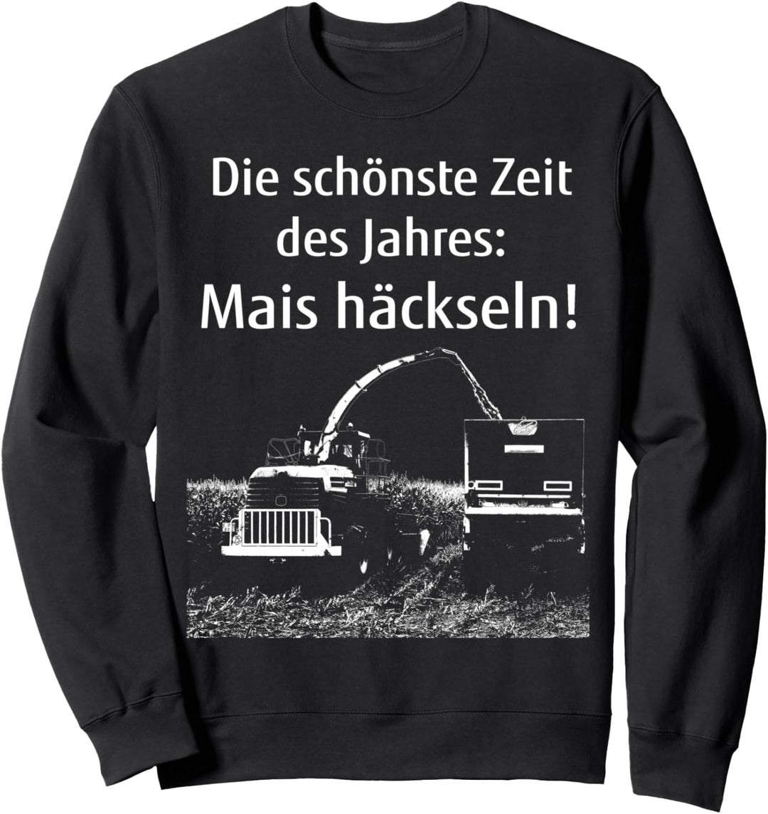 Die schönste Zeit des Jahres Mais häckseln Sweatshirt
