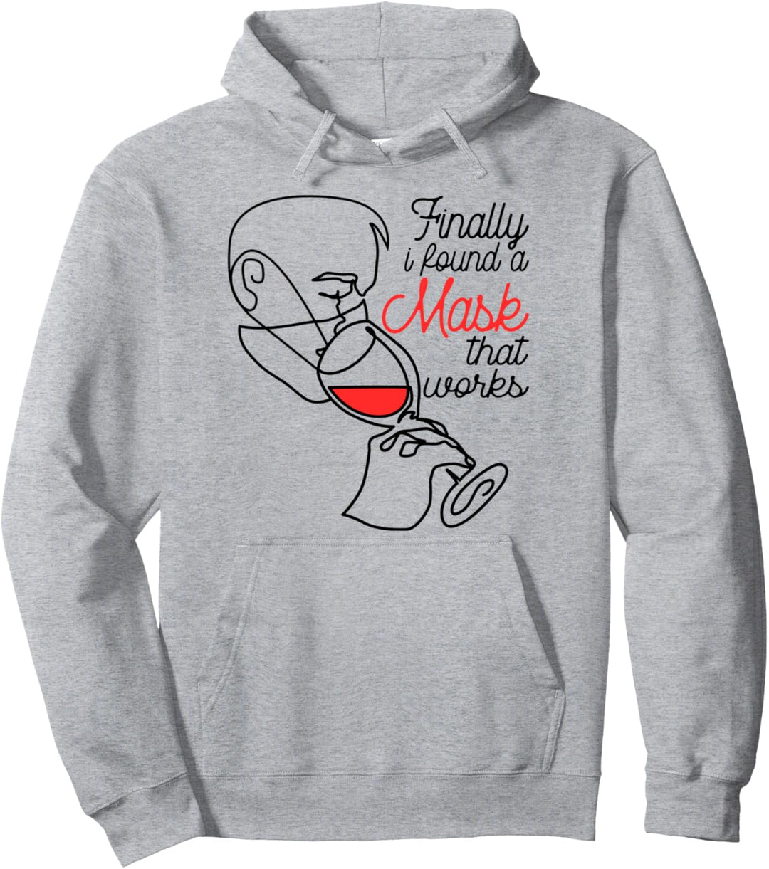 Endlich habe ich eine Maske gefunden die funktioniert Pullover Hoodie
