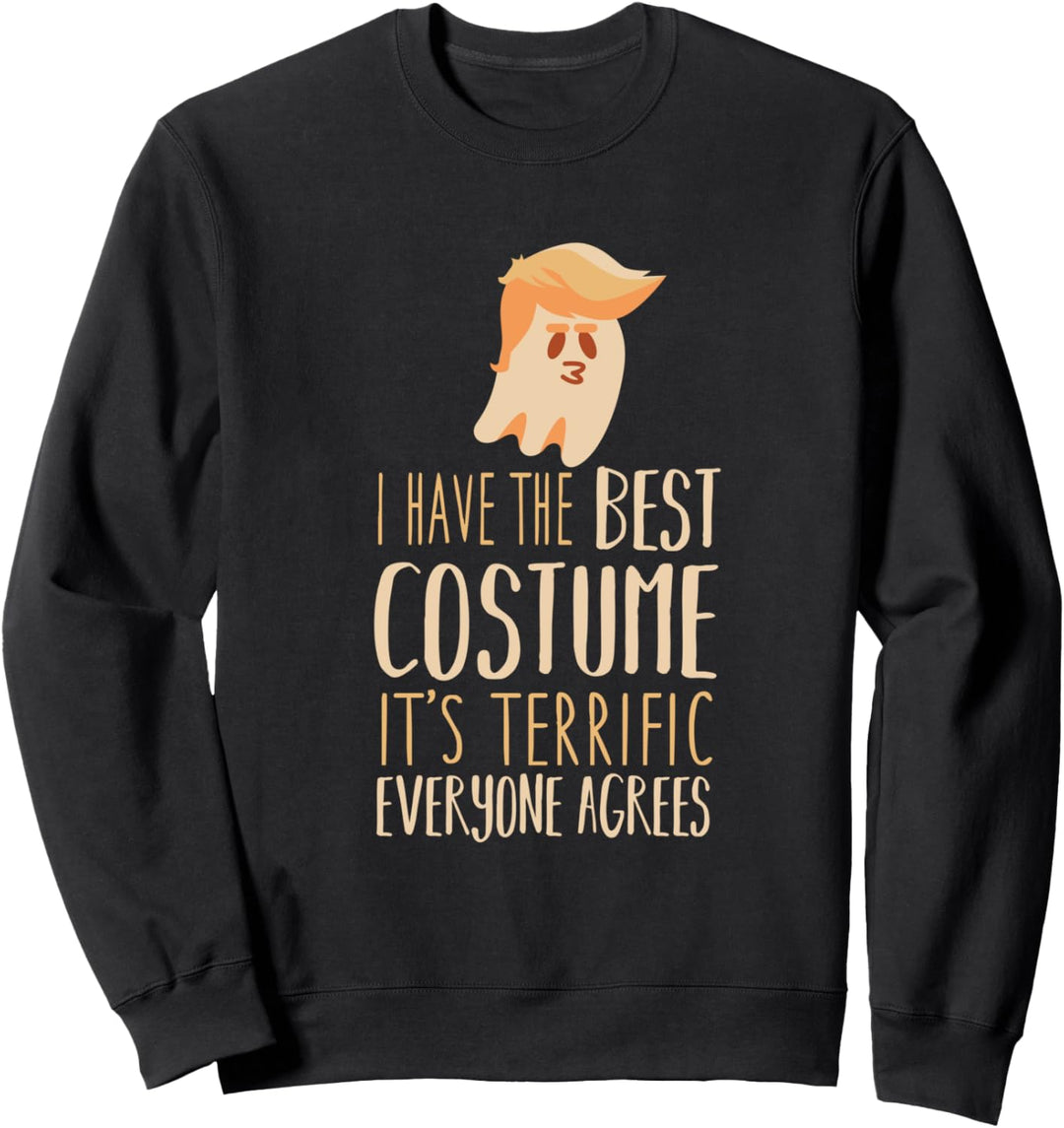 I Have The Best Costume It's Terrific Funny Trump Halloween Sweatshirt