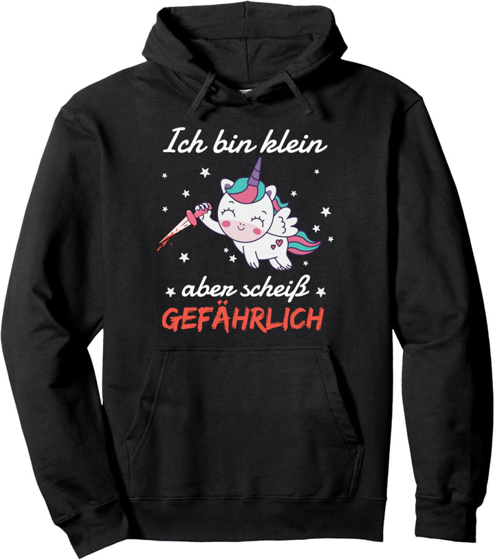 Ich Bin Klein Aber Scheiss Gefährlich | Damen Einhorn Pullover Hoodie