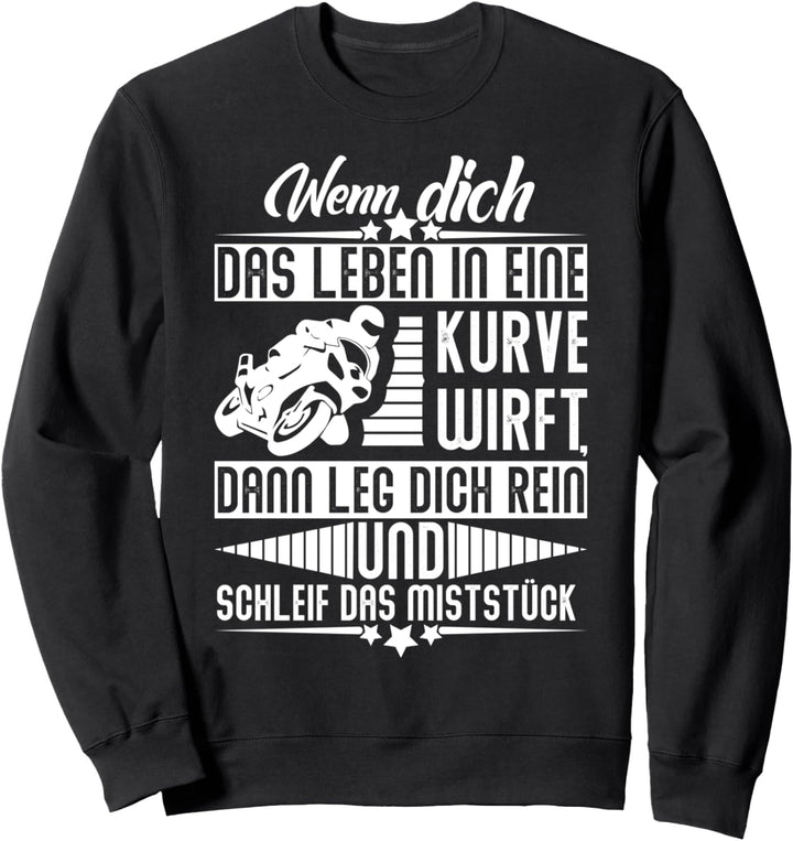 Motorrad Motiv Superbike Rennmaschine mit Biker Spruch Sweatshirt