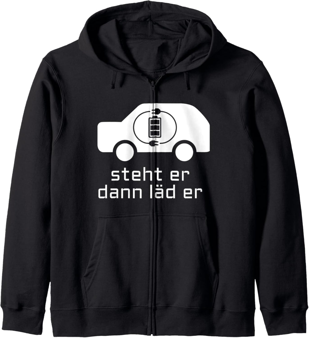 Steht er dann läd er I Spruch Elektromobilität E-Auto Fahrer Kapuzenjacke