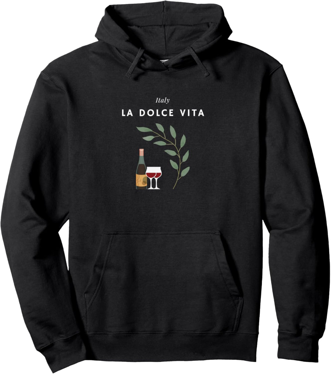 La Dolce Vita, Italy, Italien, Lorbeer, Vino, Wein Pullover Hoodie