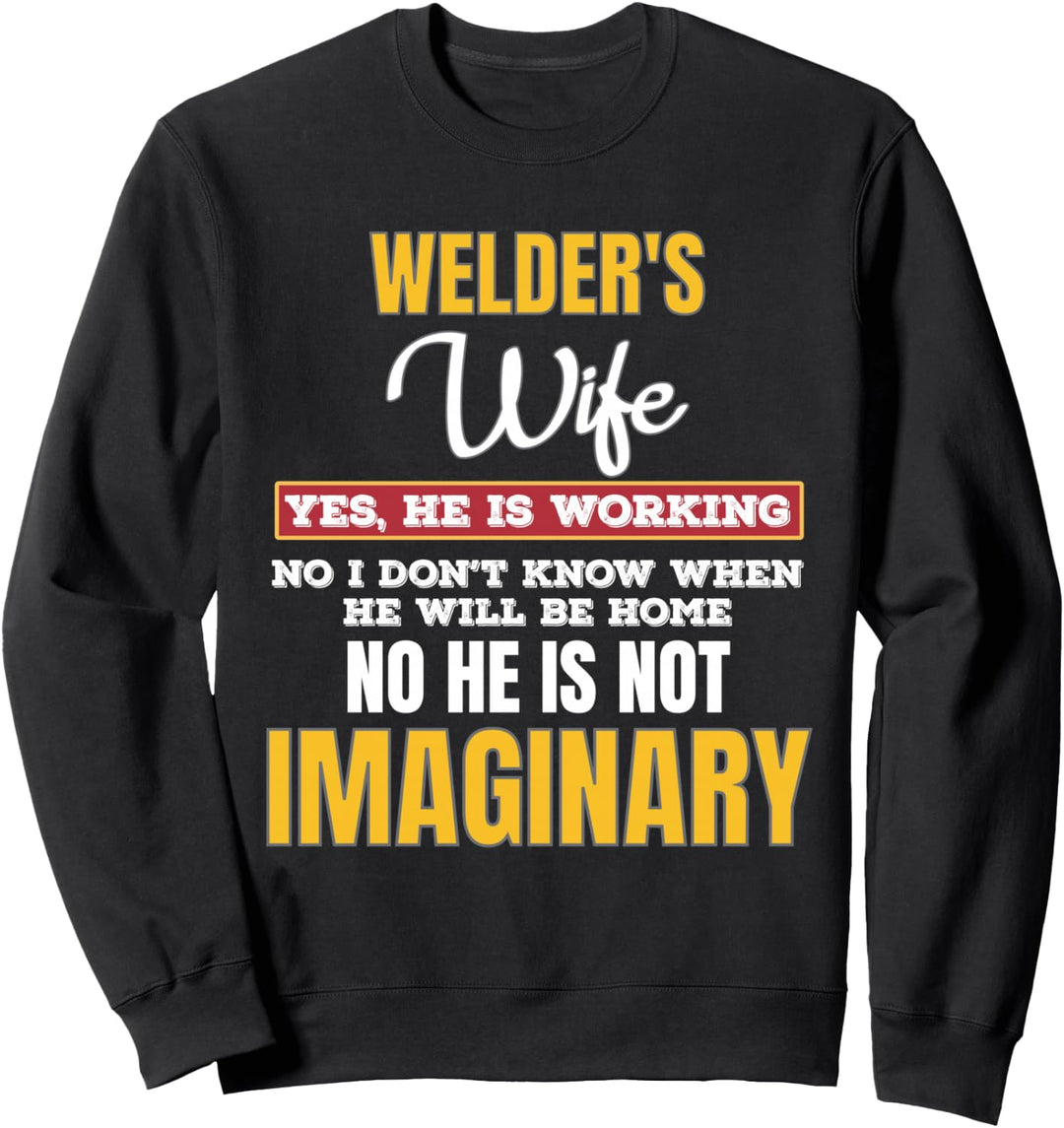 Funny Welders Wife Yes He&