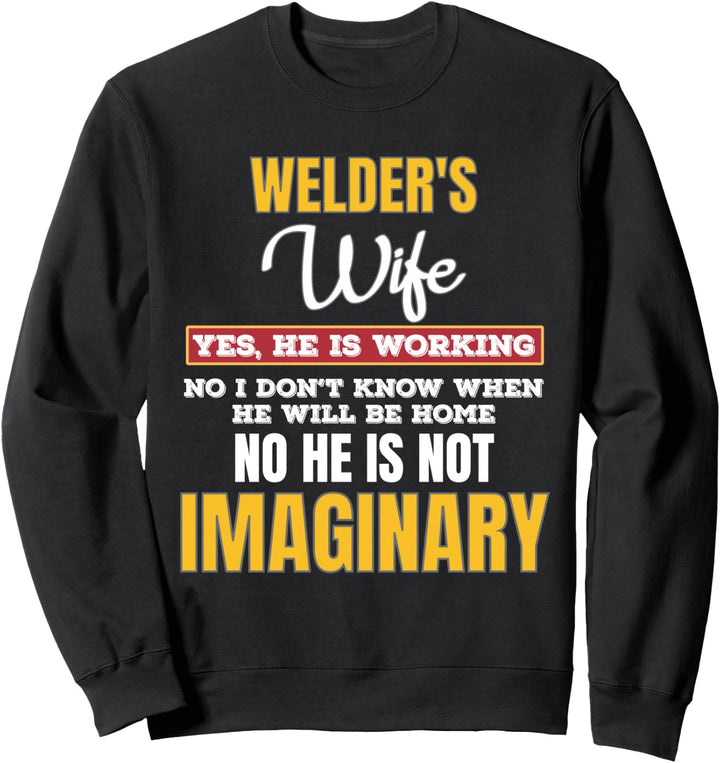 Funny Welders Wife Yes He&