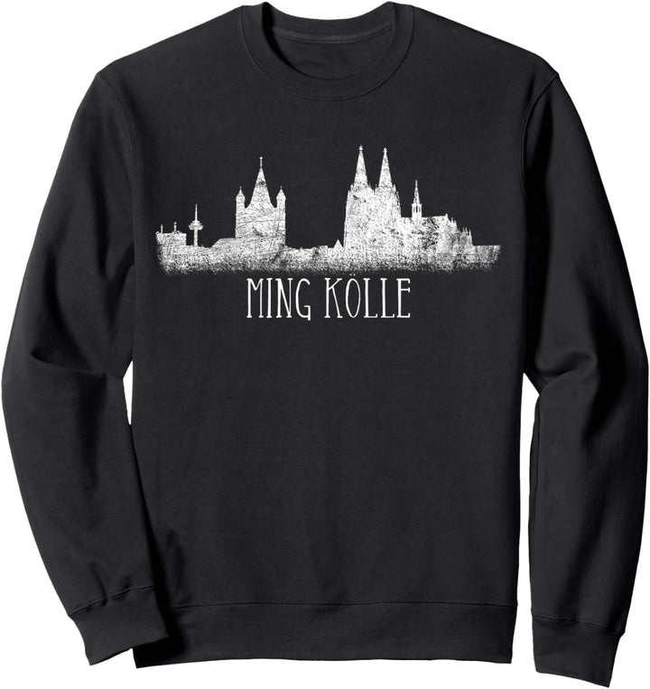 Köln Skyline Ming Kölle Mein Köln Kölner Karneval Fan Köln Sweatshirt