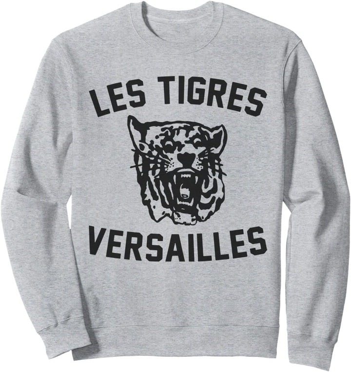 Les Tigres Versailles Frankreich Französische Tigers Trendiges Design Sweatshirt