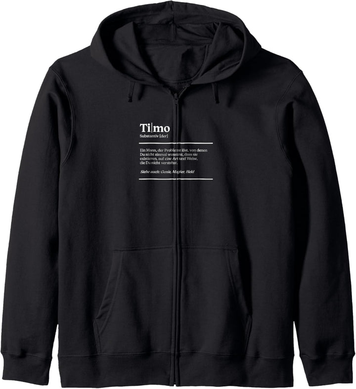 Timo Name Definition Design für stolze Timos Kapuzenjacke