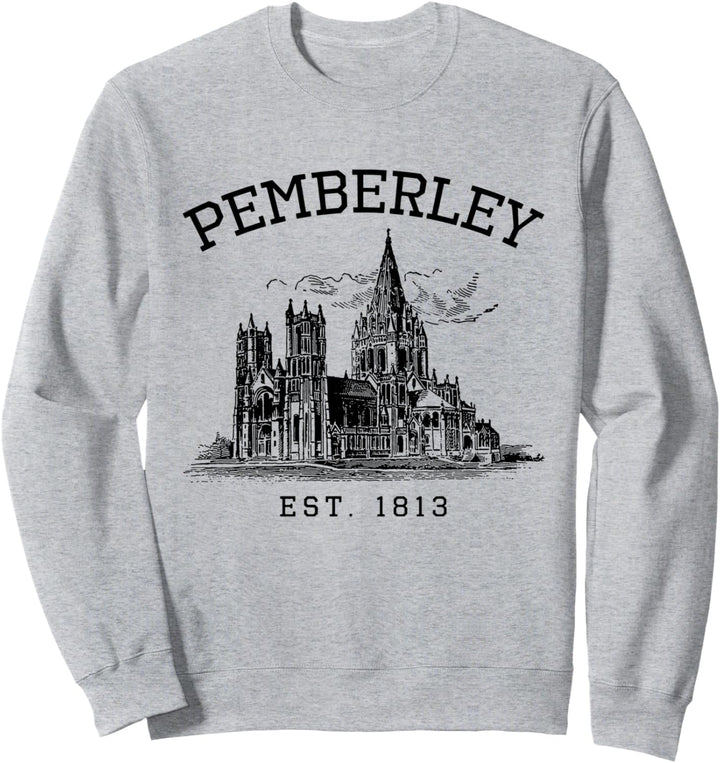 Pemberley | Jane Austen | Stolz und Vorurteil Sweatshirt