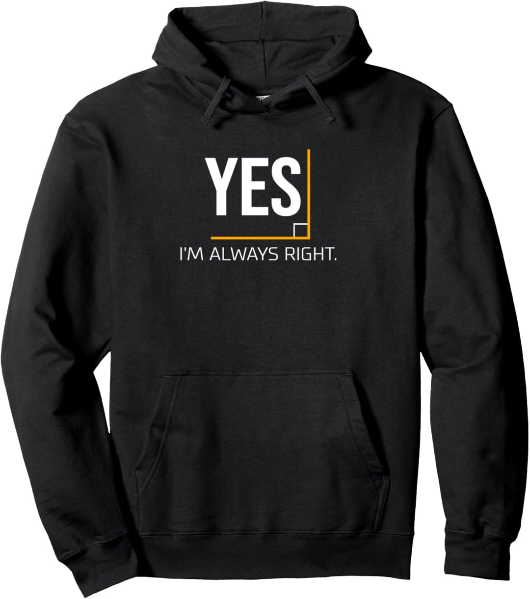 Ja Ich habe immer Recht I Lustiger Mathelehrer Pullover Hoodie