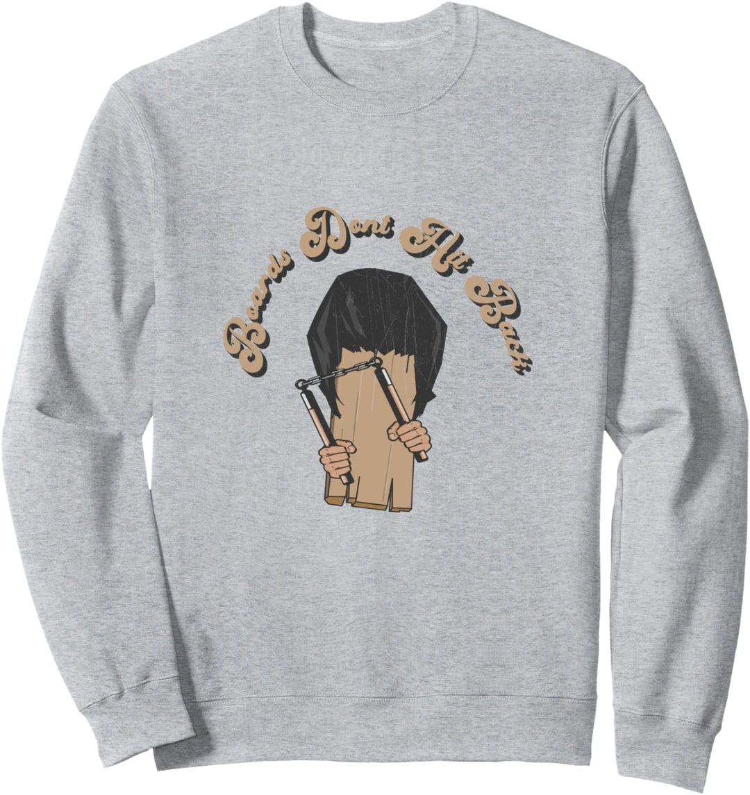 Boards schlagen nicht auf Englisch zurück Sweatshirt