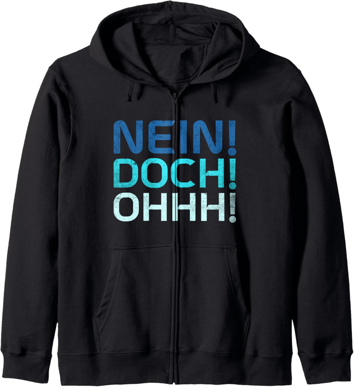 Nein Doch Ohhh Kapuzenjacke
