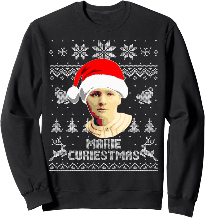 Marie Curie Marie Curiestmas Lustige Weihnachten Sweatshirt