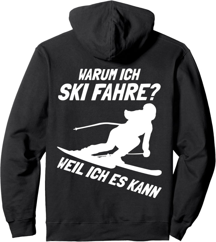 Skifahren Apres Ski Lustiger Spruch Hobby Skifahrer Pullover Hoodie