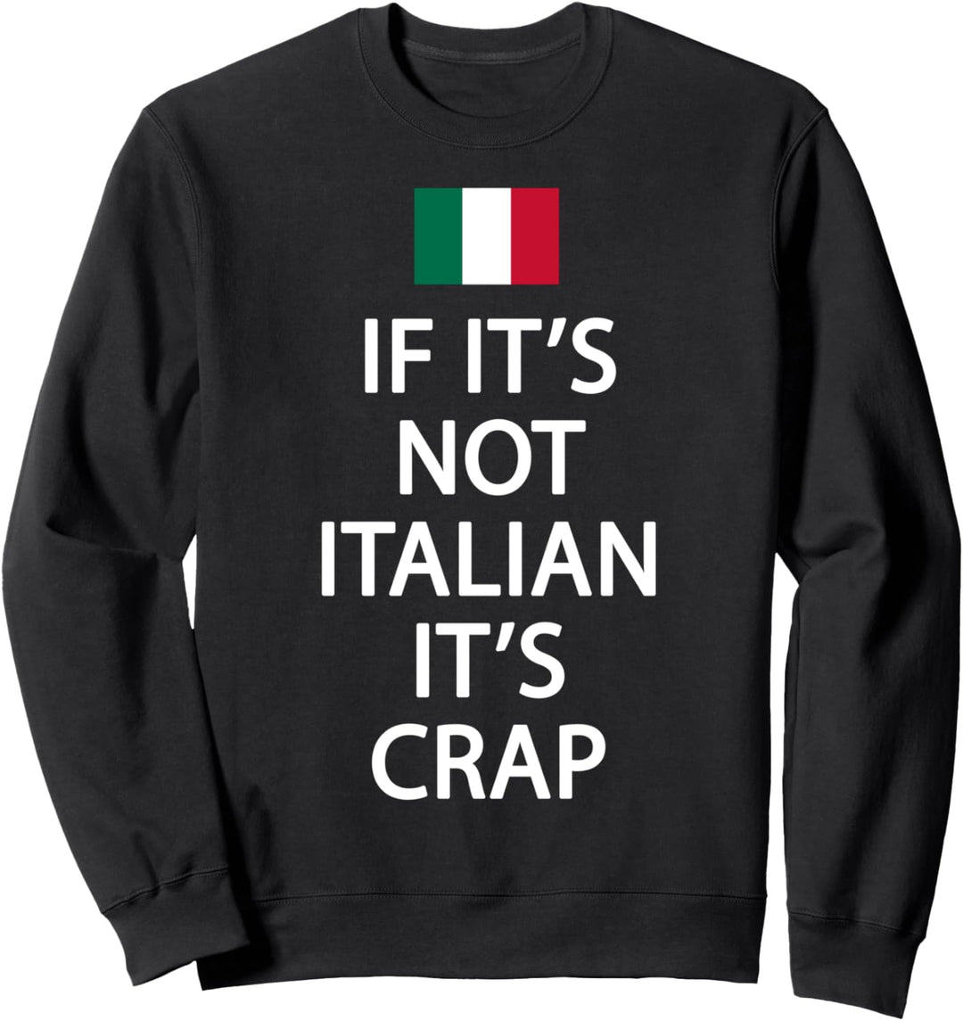 Italienische Flagge Italienische Abstammung, Komisch Italien Sweatshirt