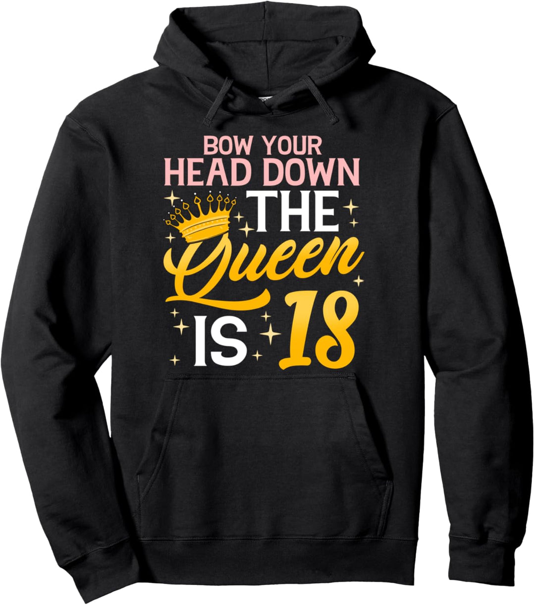 Die Königin ist 18 Geburtstag Geschenk 18 Jahre alt Teen Girl Pullover Hoodie