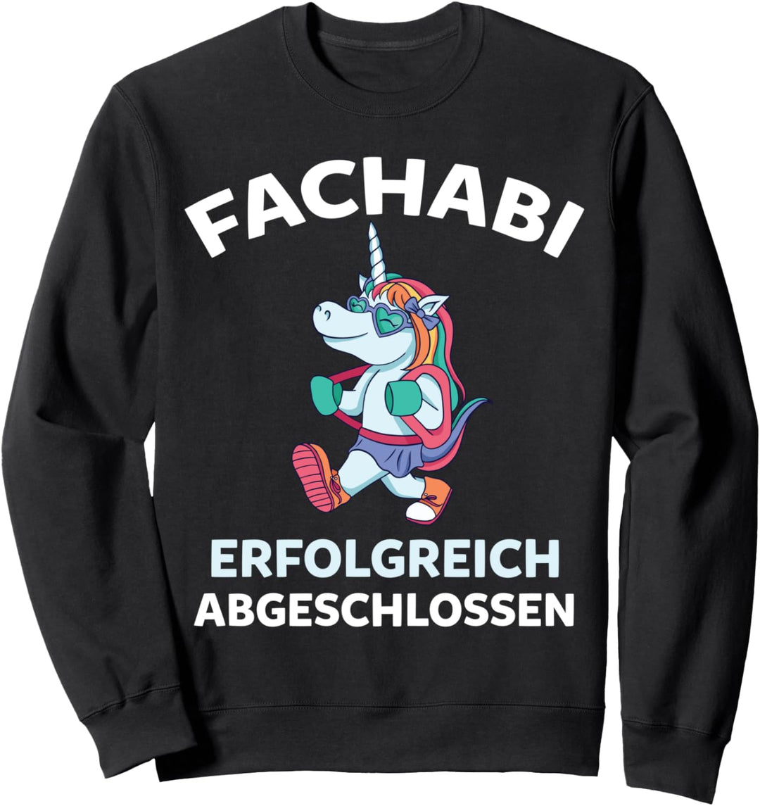 Fachabi Fachabitur Schulabschluss Einhorn Gymnasiastin Sweatshirt