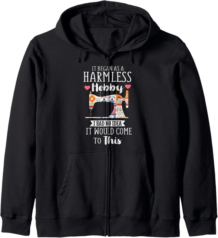 It Began As A Harmless Hobby Funny Sewing Club Kapuzenjacke
