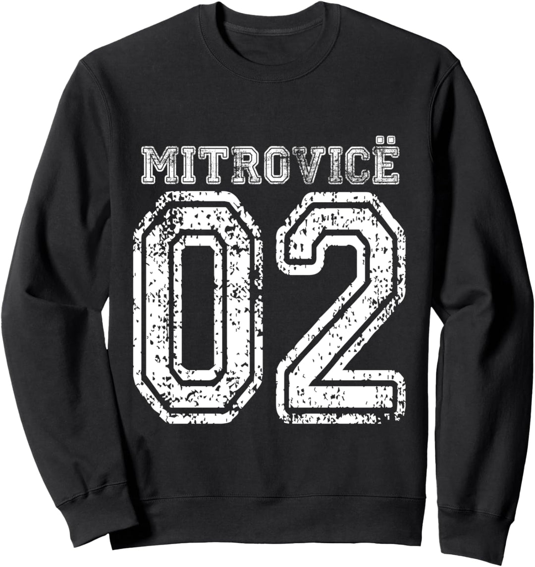 Kosovo 02 Mistrovice Mitrovica T-Shirt in Albanien Sweatshirt