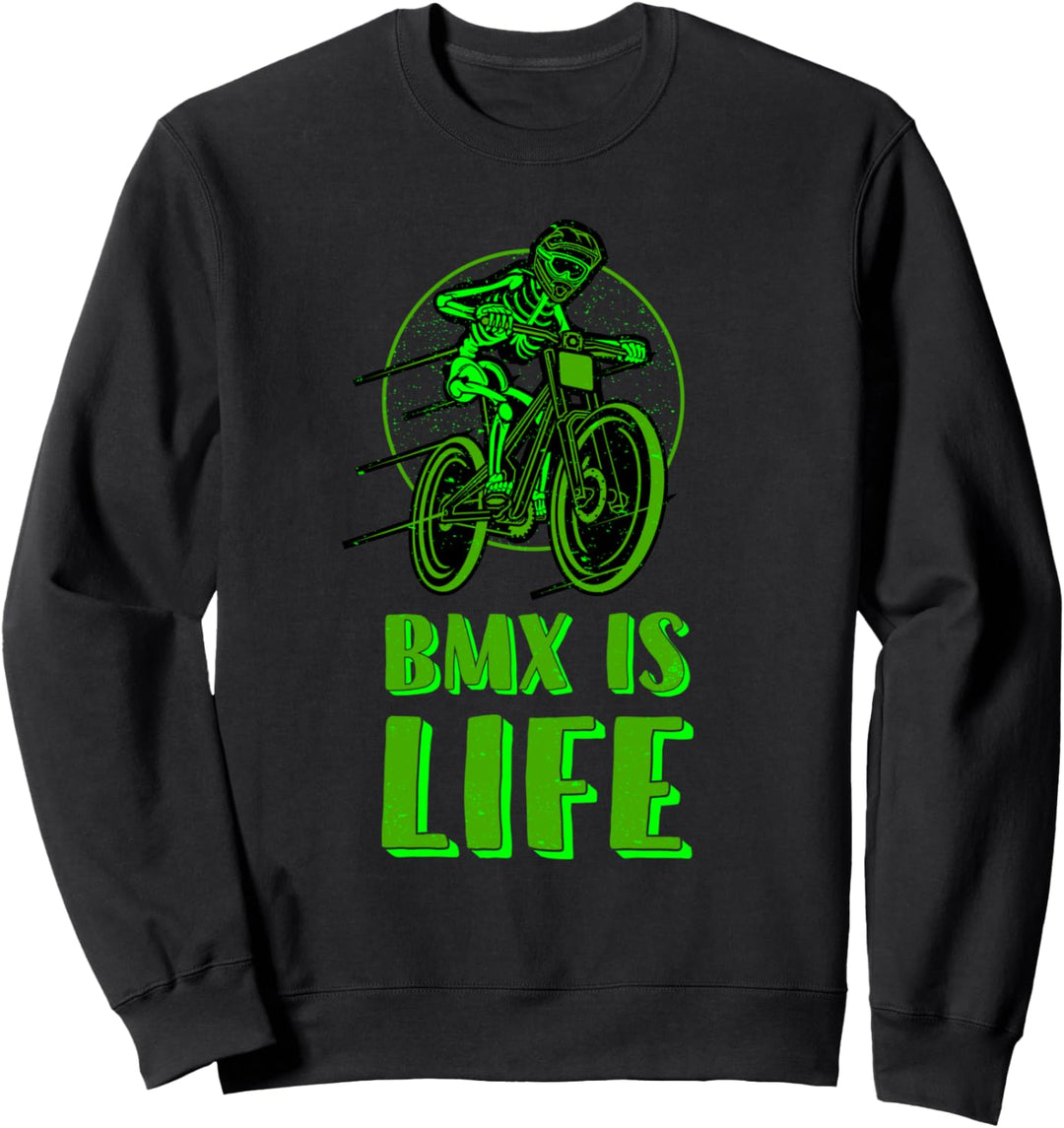 Ironisches Skelett auf BMX - BMX ist Leben Sweatshirt