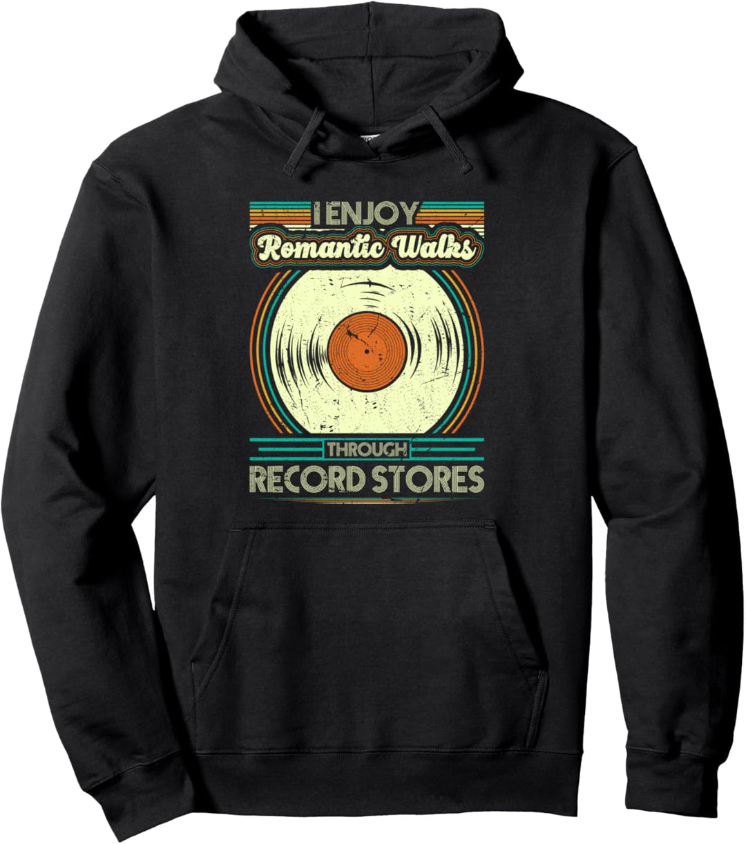 "I Enjoy Romantic Walks Through Record Store Owner", Vinyl Pullover Hoodie