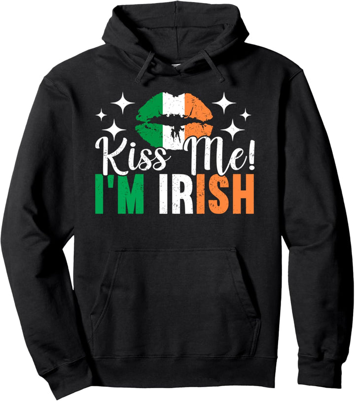 Kiss Me! I'm Irish | Shamrock Funny St. Patrick’s Day Pullover Hoodie