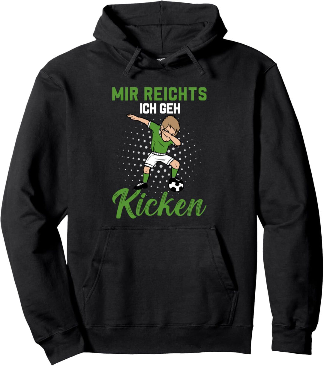 Mir reichts ich geh Kicken Fussball Kinderfussball Pullover Hoodie