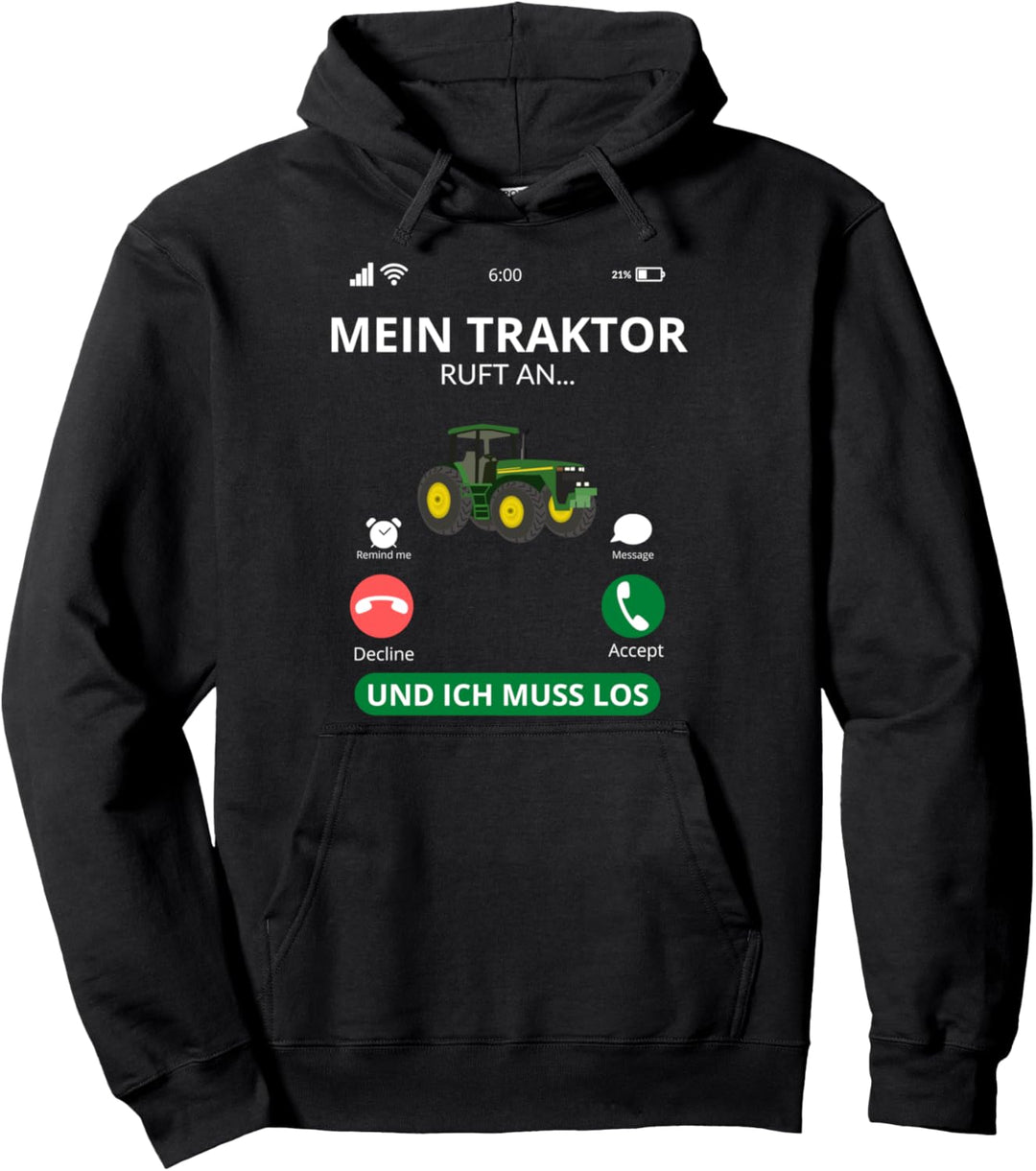 Landwirte T Shirt - Bauer Shirt - Mein Traktor Ruft An Pullover Hoodie