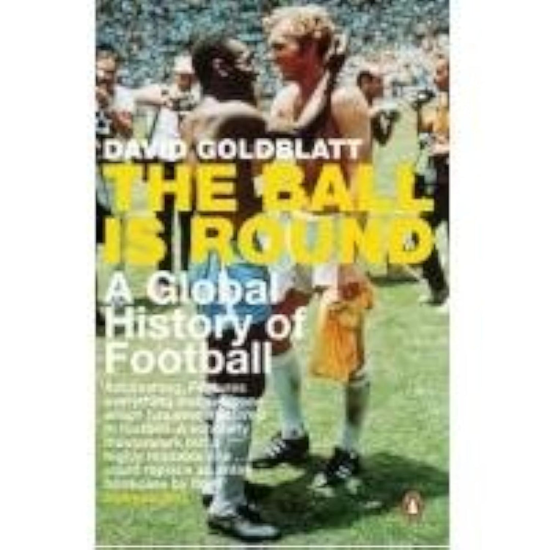 The Ball is Round: A Global History of Football, Taschenbuch