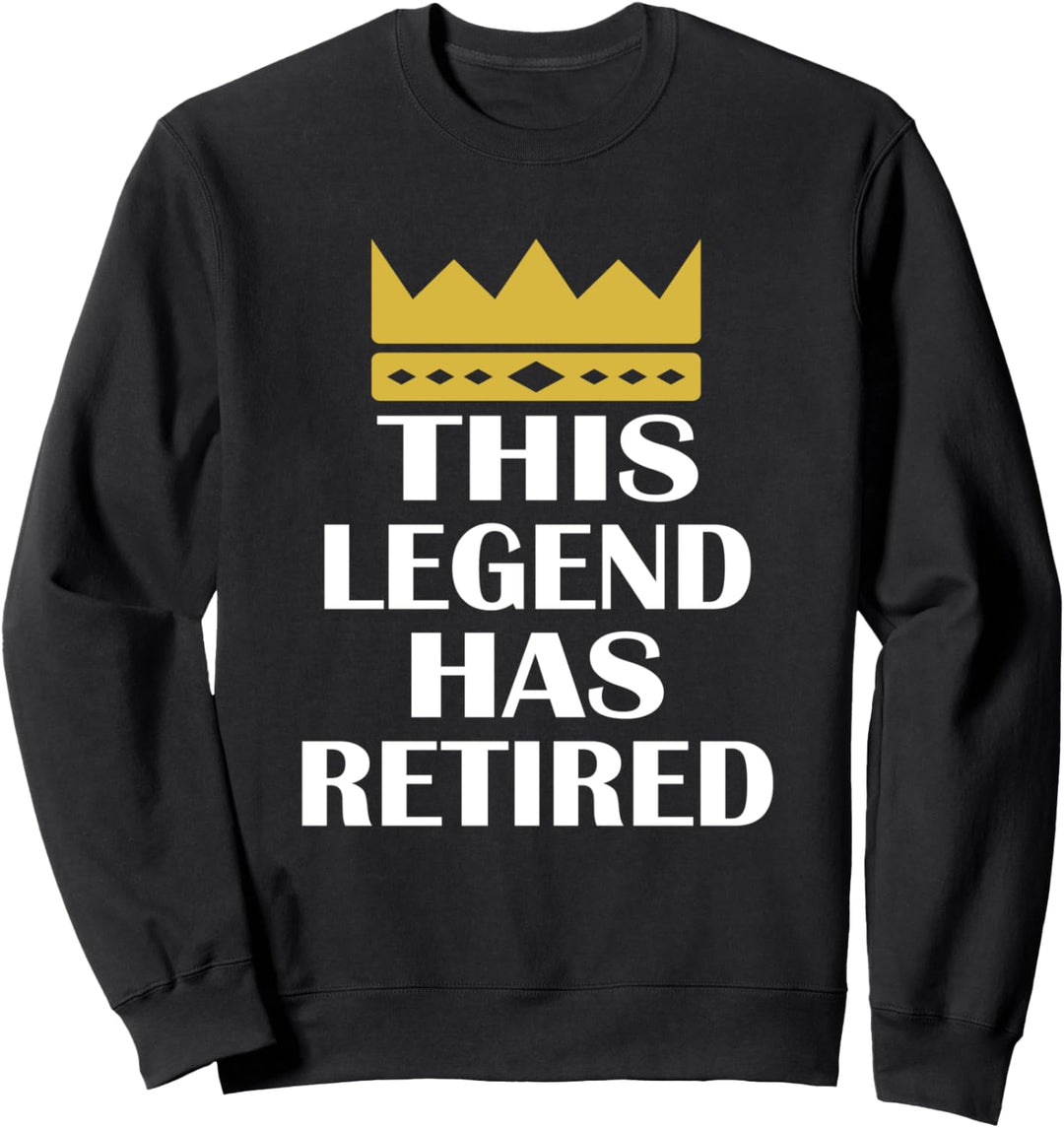 Diese Legende hat sich zurückgezogen - lustiges Sweatshirt