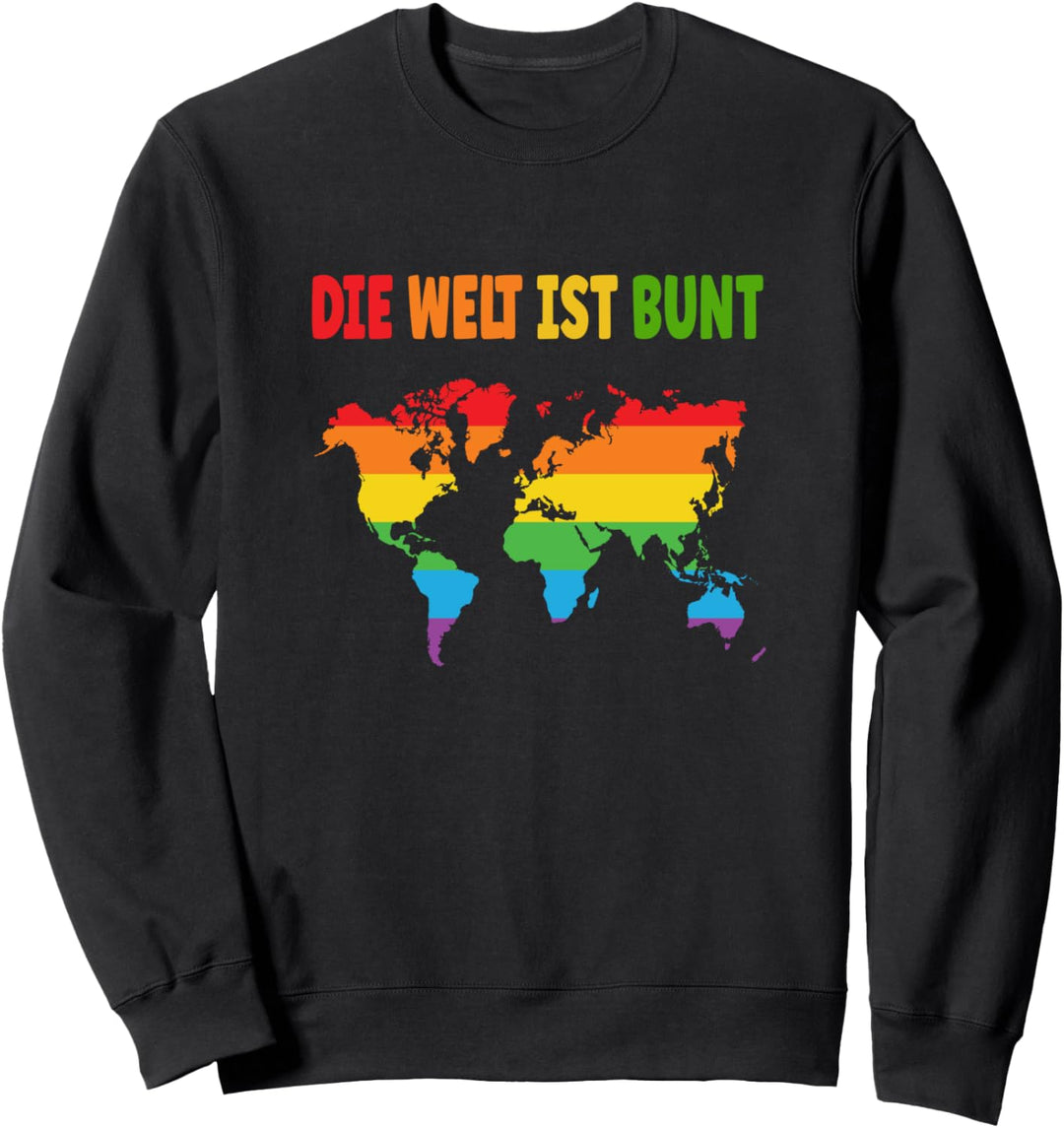 Die Welt ist Bunt! Liebe Schwul Bisexuell Homosexuell LGBT Sweatshirt