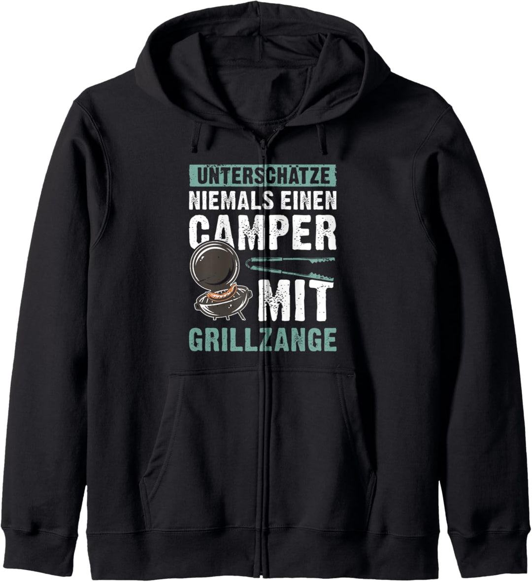 Spruch mit Lustig, Camper mit Grillzange Kapuzenjacke