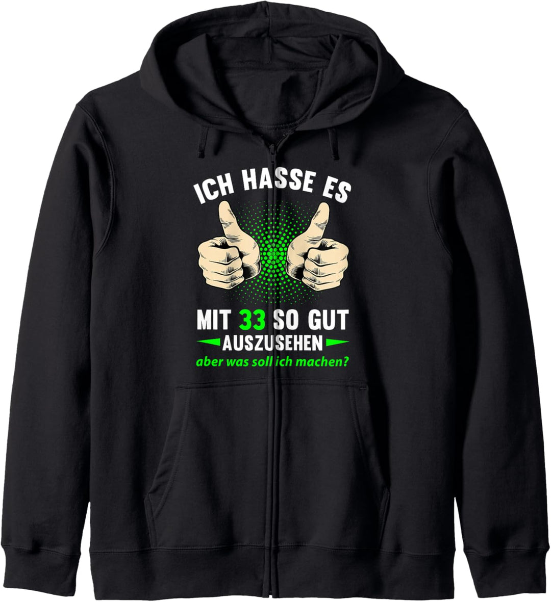 33. Geburtstag Mann Frau 33 Jahre 1991 Deko Lustig Geschenk Kapuzenjacke