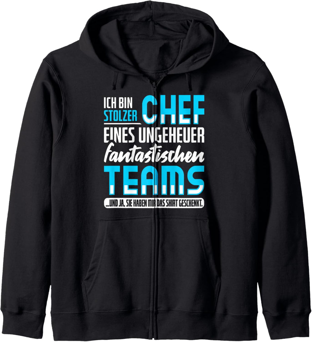 Chef Vorgesetzter Boss Büro Manager Chefs Spruch Geschenk Kapuzenjacke