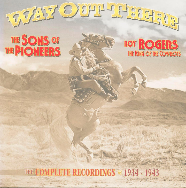 Roy Rogers,the King of the Cowboys,Way Out There, Audio-CD