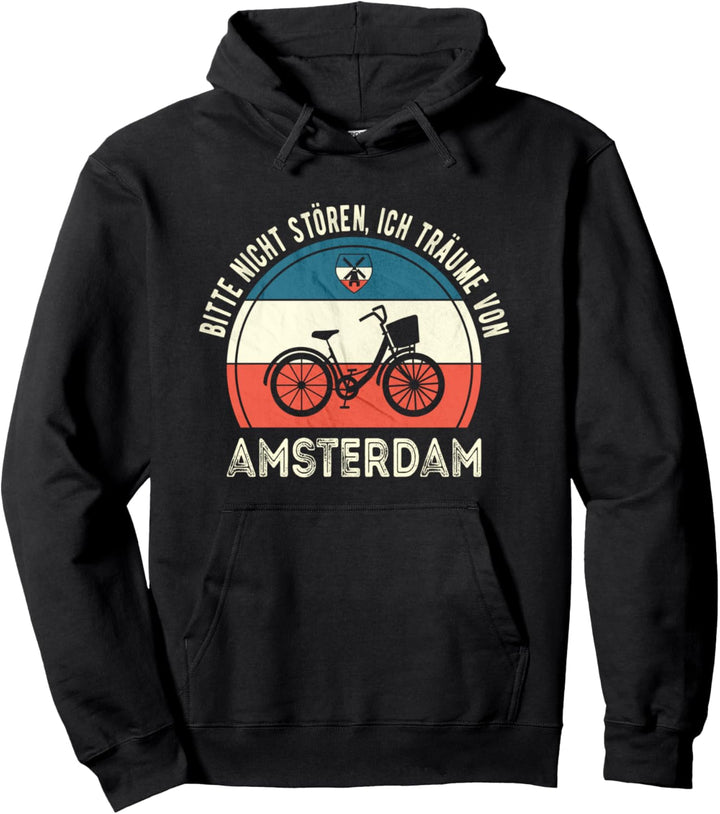 Bitte nicht stören ich träume von Amsterdam Pullover Hoodie