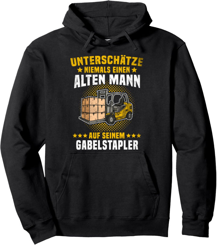 Staplerfahrer Geschenk Männer Unterschätze Lagerarbeiter Fun Pullover Hoodie