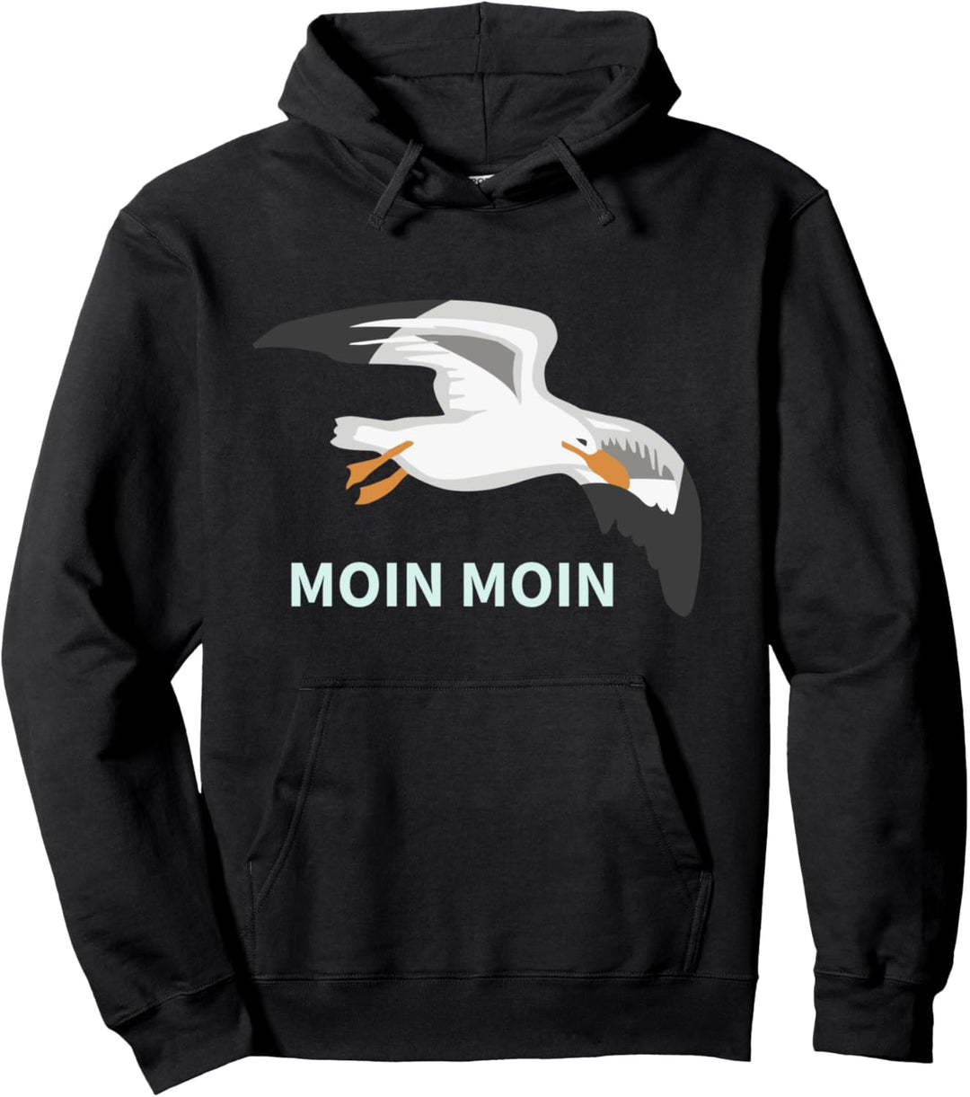 Moin Moin sagt man auf Norddeutsch / Möwe Meer Urlaub See Pullover Hoodie