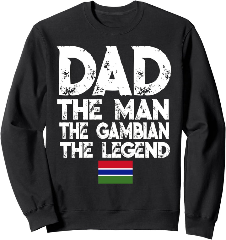 Flagcastle: Dad The Gambian Legend Father's Gambia Flag Sweatshirt