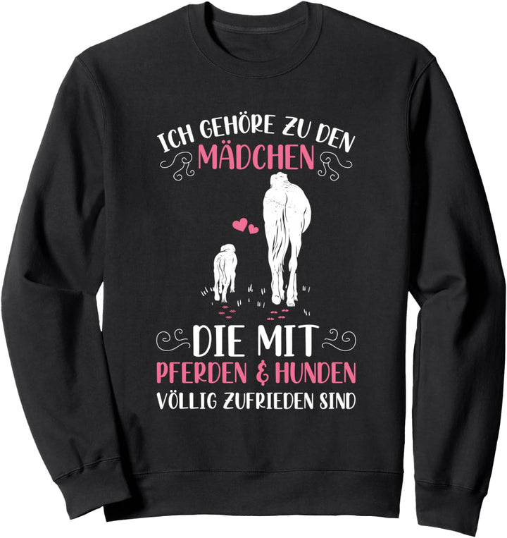 Ich Gehöre Zu Den Mädchen Pferde & Hunde Reiter Spruch Sweatshirt