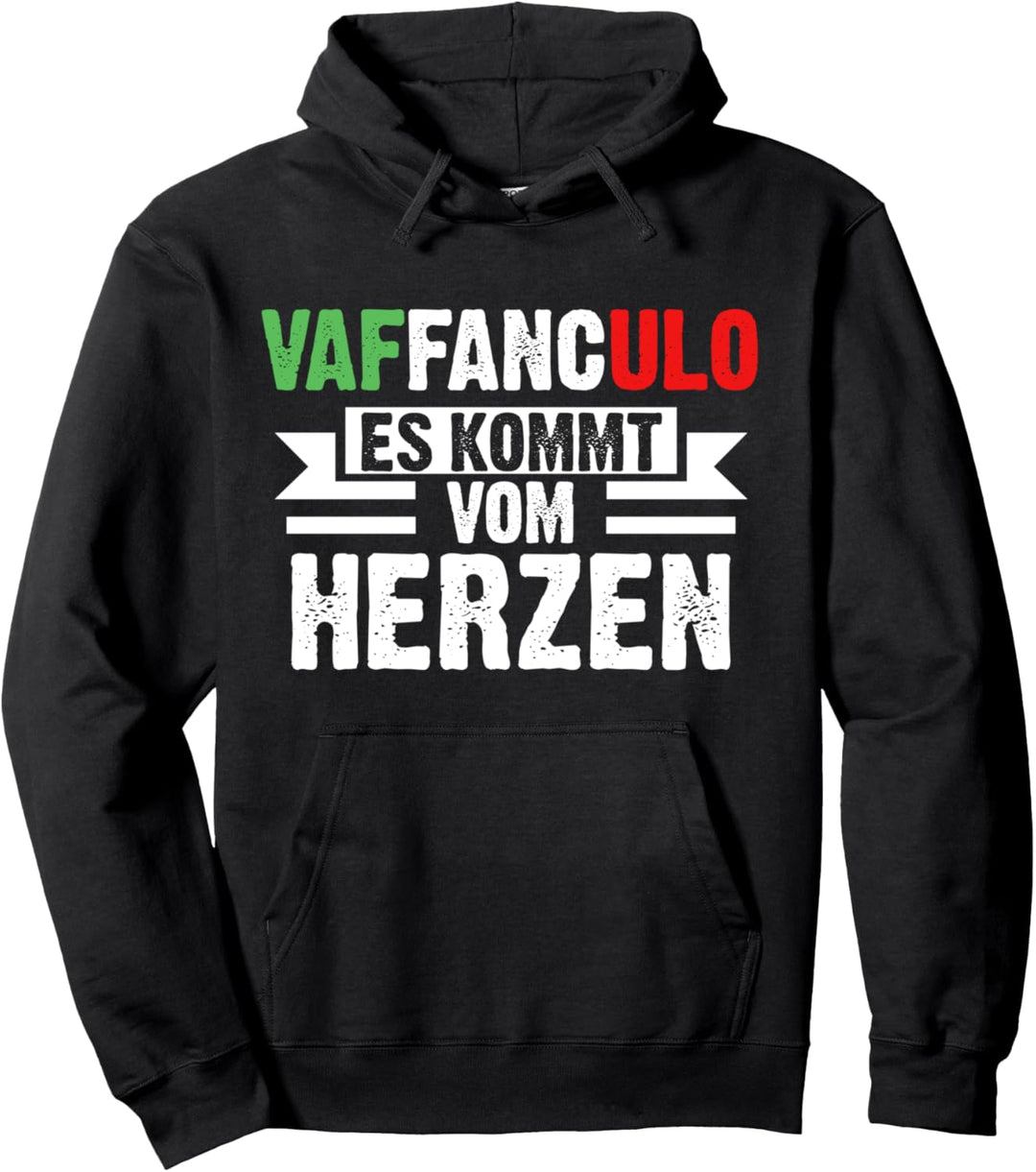 Vaffanculo Italiener Italien Pullover Hoodie