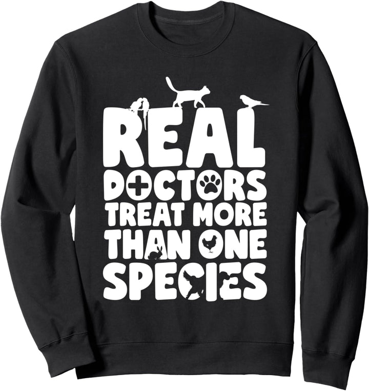 Tierarzt Tierarzt Veterinär Real Doctors Species Geschenk Sweatshirt