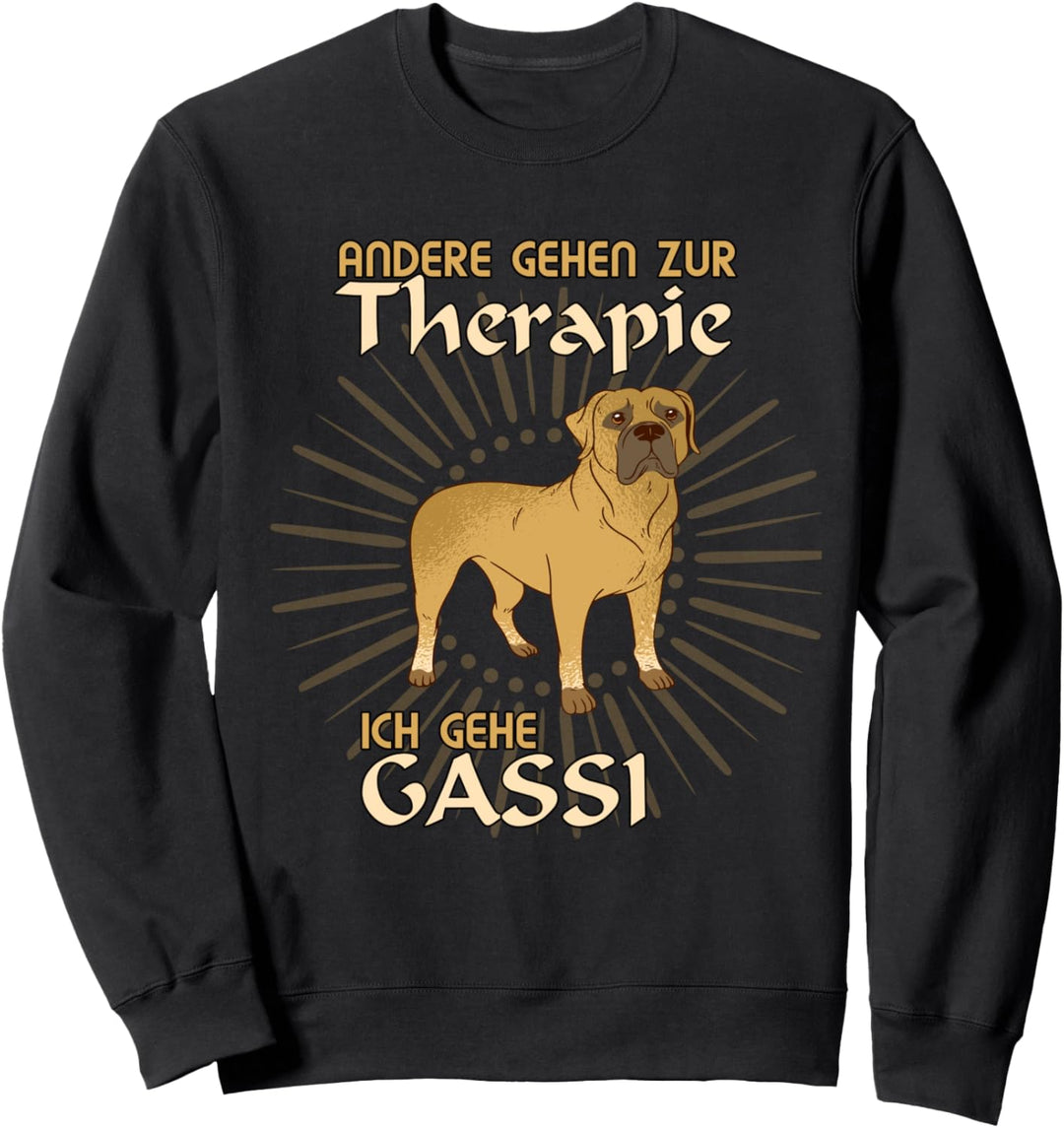 Andere Gehen Zur Therapie Ich Gehe Gassi - Lustiger Spruch Sweatshirt