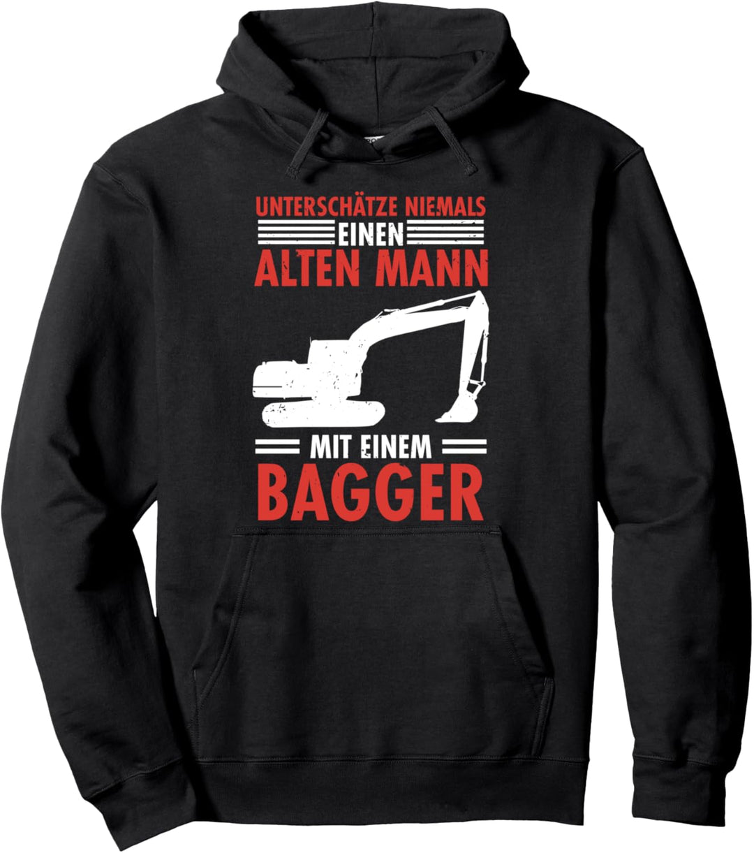 Alter Mann Mit Bagger Bagerfahrer Rentner Schaufelbagger Pullover Hoodie