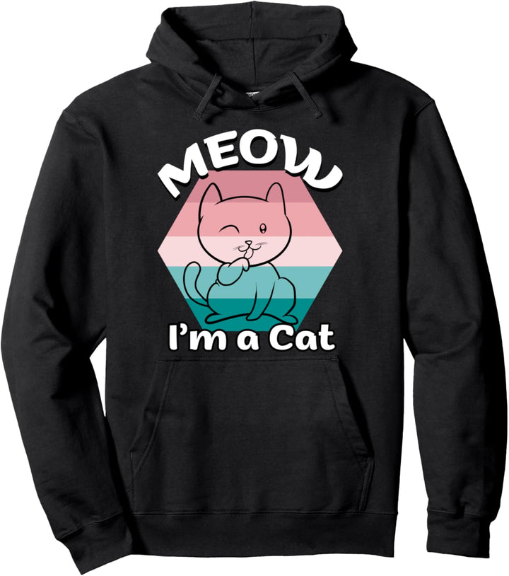 Meow I´m a cat Pullover Hoodie