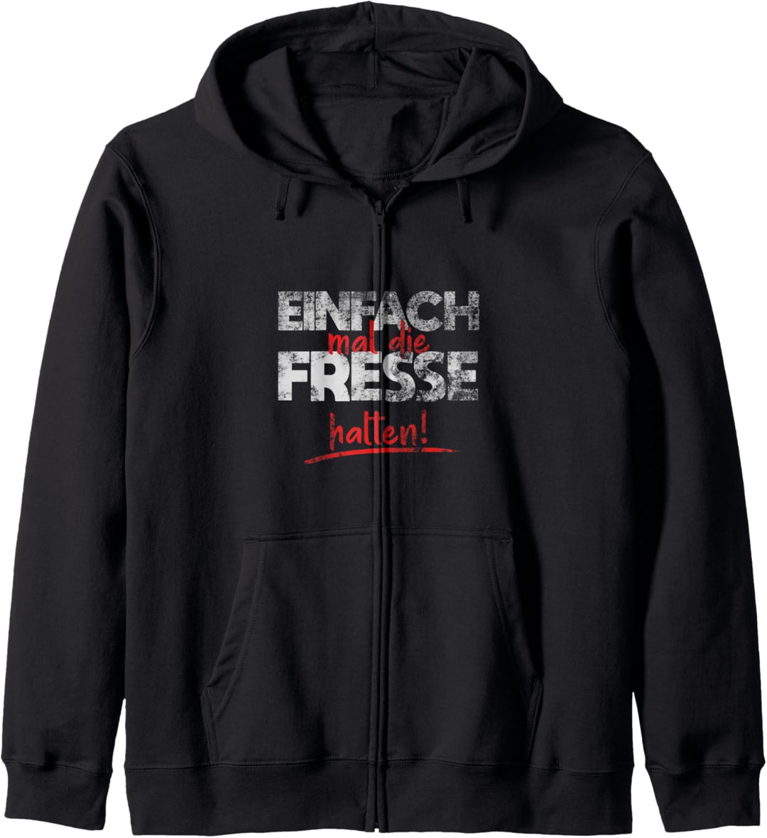 Einfach Mal Die Fresse Halten Misanthrop Menschenhass Kapuzenjacke