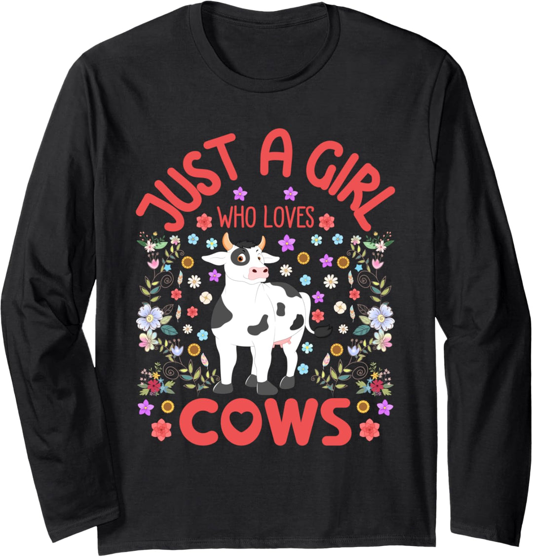 Just a Girl Who Loves Cows Cute Cow Lover Farmer Girls Gift Langarmshirt